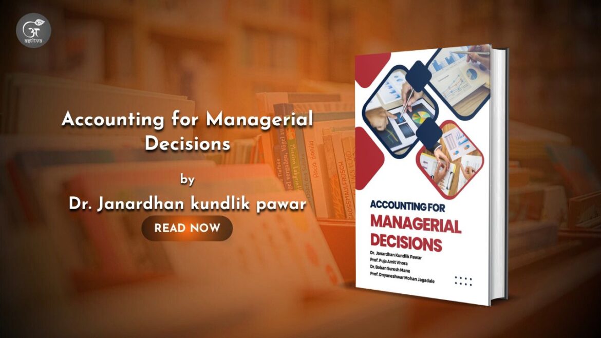 Book Release: “Accounting for Managerial Decisions