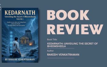 Book Review Kedarnath Unveiling the Secret of Bheemsheela by Rakesh Venkatraman