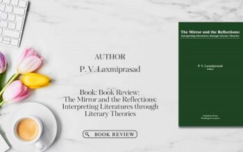 Book Review The Mirror and the Reflections Interpreting Literatures through Literary Theories