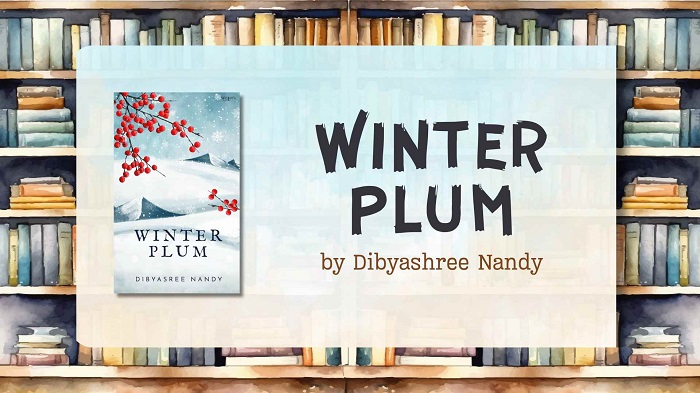 Book Review: Winter Plum by Dibyashree Nandy