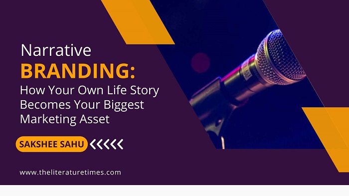 Narrative Branding: How Your Own Life Story Becomes Your Biggest Marketing Asset