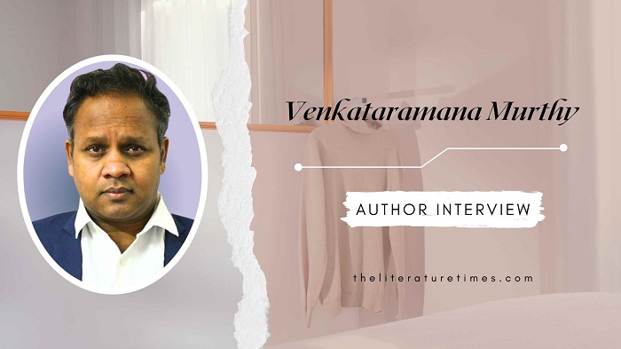 An Interview with Venkataramana Murthy