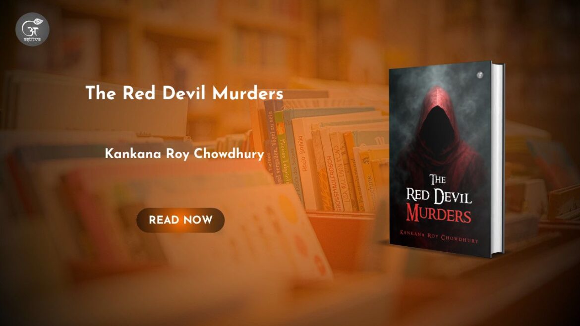 Book Release: The Red Devil Murders by Kankana Roy Chowdhury