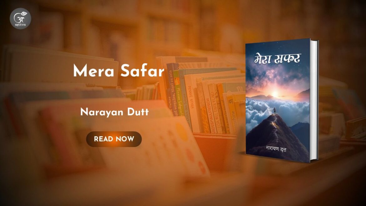 Book Release: Mera Safar by Narayan Dutt
