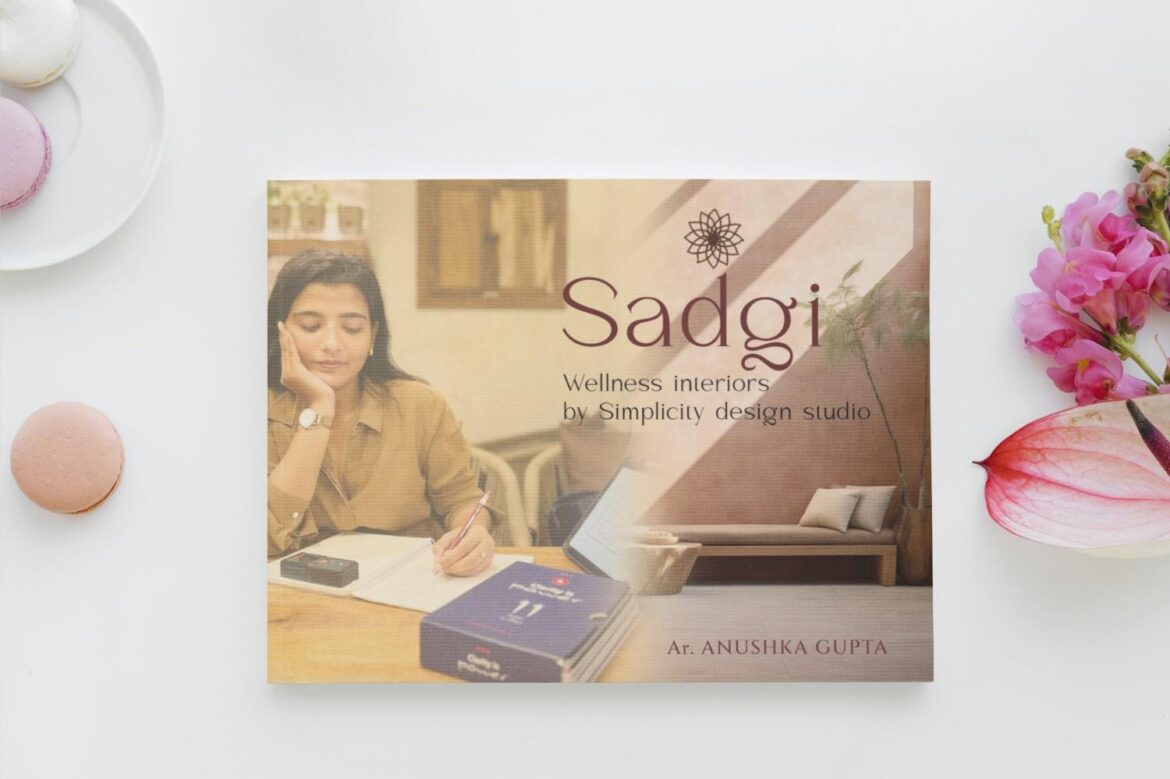 Book Release: Sadgi: Wellness Interior Design by Simplicityby Anushka Gupta