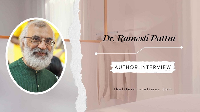 An Interview with Dr. Ramesh Pattni