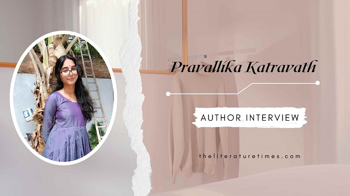 An Interview with Pravallika Katravath