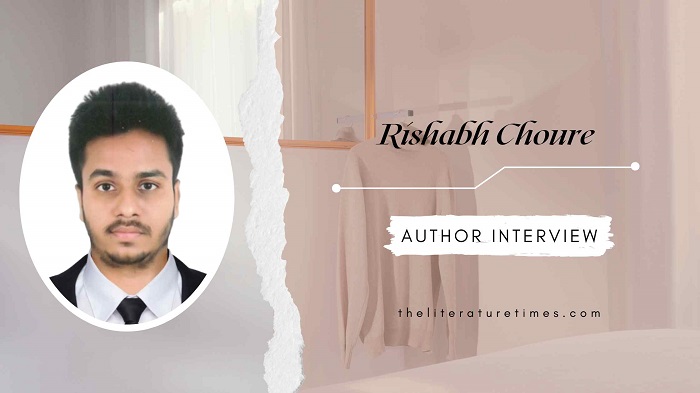 An Interview with Rishabh Choure