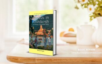 Book Review Ruckus in Rishikesh The Mystery of The Temple Thefts by Meenal Dighe