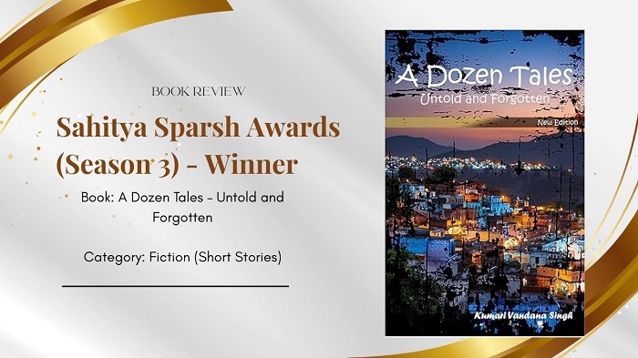A Dozen Tales Untold and Forgotten by Kumari Vandana Singh An SEO Friendly Review