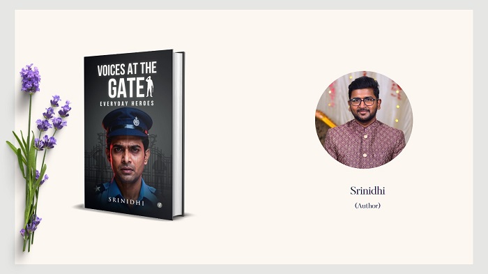 AUTHOR FEATURE: Srinidhi Author of Voices at the Gate: Everyday Heroes