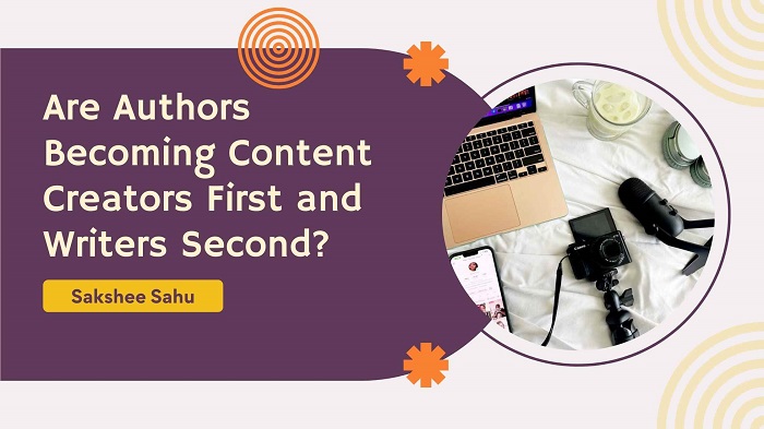 Are Authors Becoming Content Creators First and Writers Second?