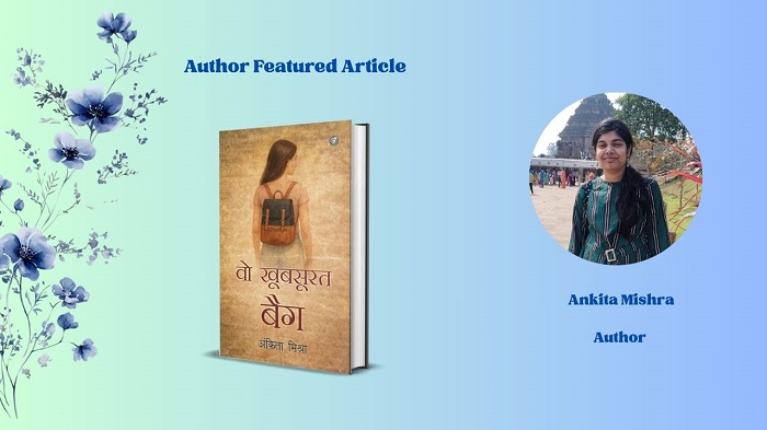 Author Featured Article: Ankita Mishra