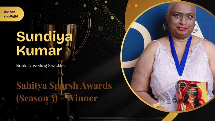 Author Spotlight Sundiya Kumar and Her Transformative Voice in Unveiling Shackles