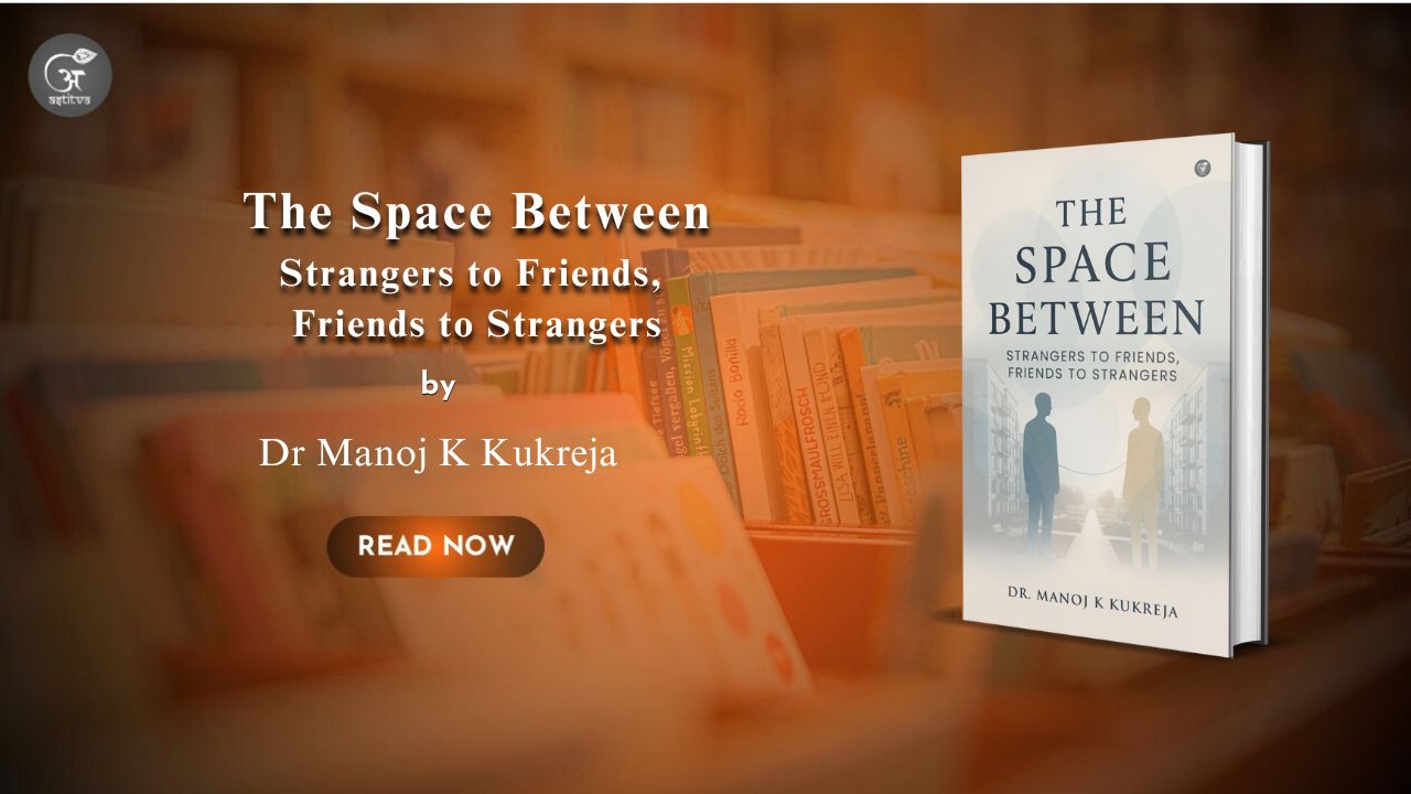 Book Release: The Space Between: Strangers to Friends Friends to ...
