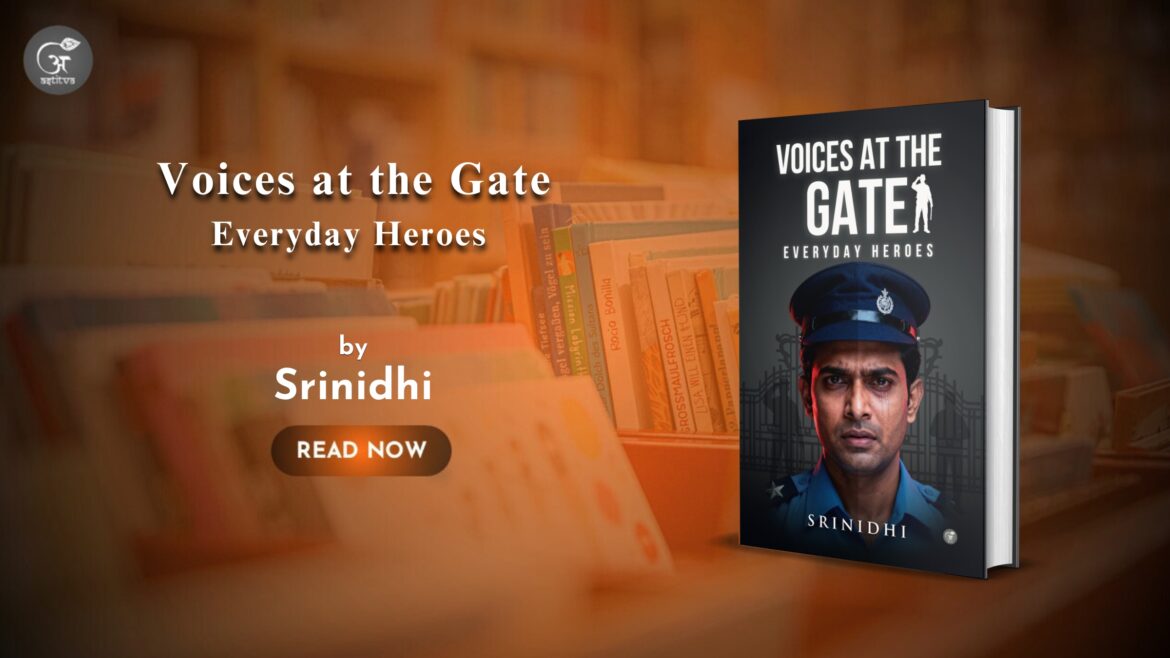 Book Release – Voices at the Gate: Everyday Heroes by Srinidhi