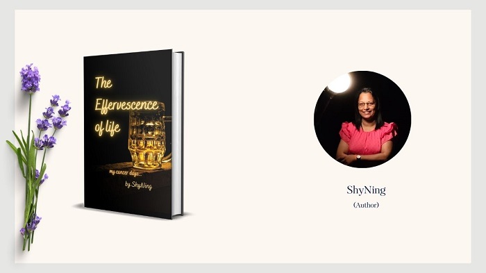 Book Release: “The Effervescence of Life – My Cancer Days” by ShyNing
