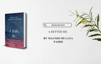 Book review A Better Me by Maushumai Lata Padhi