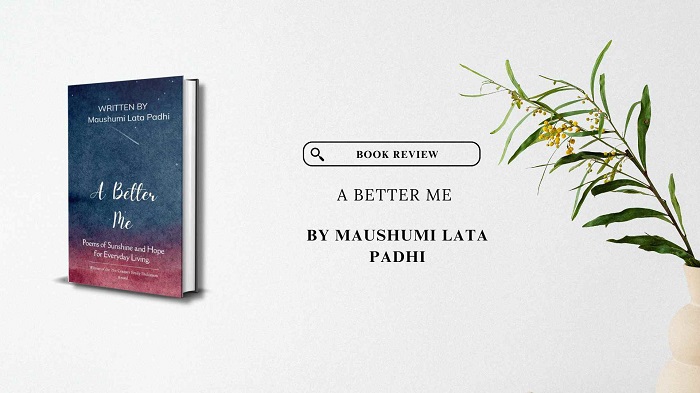 Book review: A Better Me by Maushumai Lata Padhi