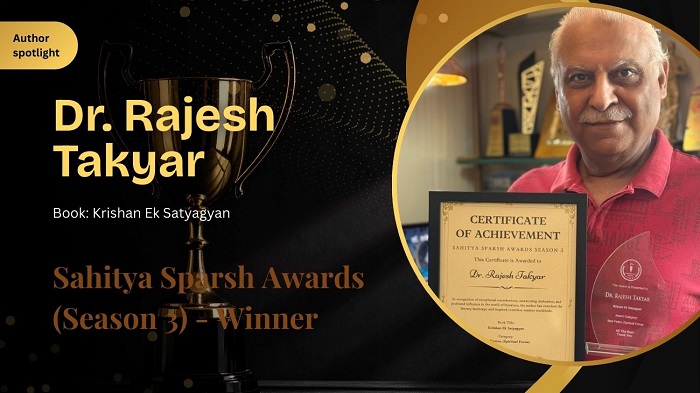 Dr. Rajesh Takyar: Winner of Sahitya Sparsh Awards Season 3 and Spiritual Visionary