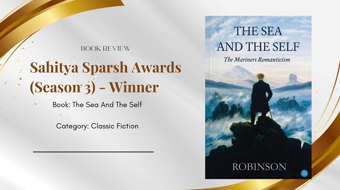 The Sea and the Self by Robinson: Winner of Sahitya Sparsh Awards – Season 3