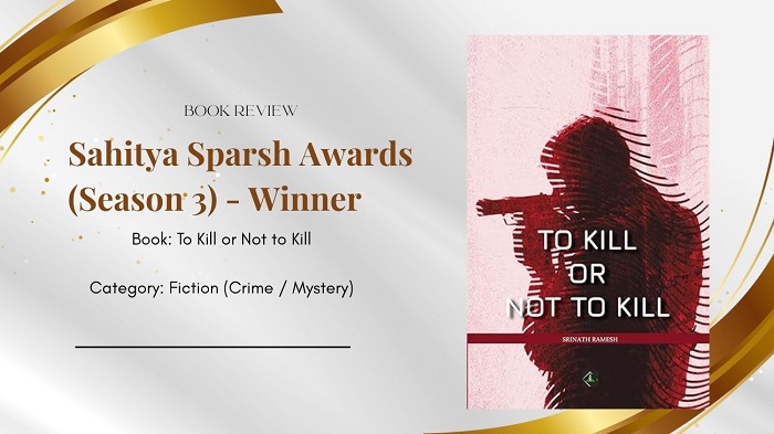 Srinath Ramesh To Kill or Not To Kill by Srinath Ramesh – A Deep Dive into the Award ...