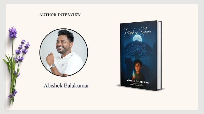 An Interview with Abishek Balakumar