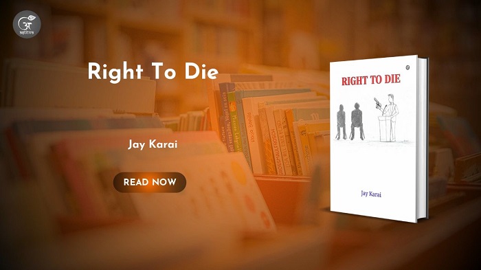 Book Release: Right To Die by Jay Karai