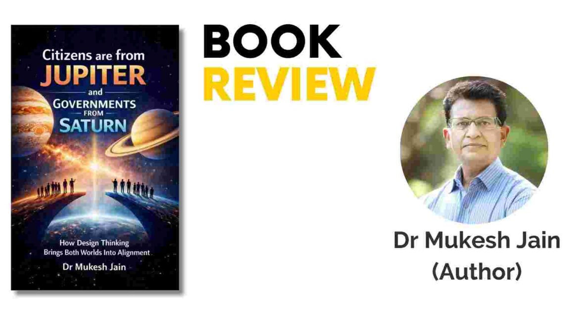 Book Review: Citizens Are from Jupiter and Governments from Saturn