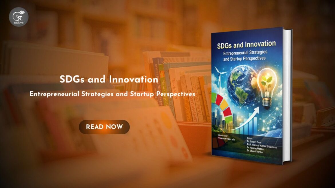 Book Release: SDGs and Innovation: Entrepreneurial Strategies and Startup Perspectives