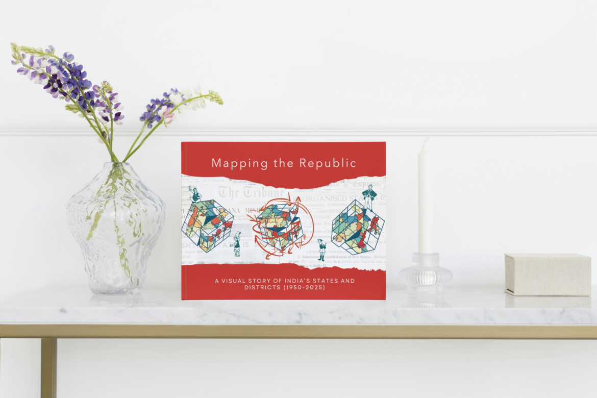 Book Release: Mapping the Republic: Visual Story of India’s States and Districts 1950–2024 by Shivakumar Jolad, Mehr Kalra and Gaurav Kalyani