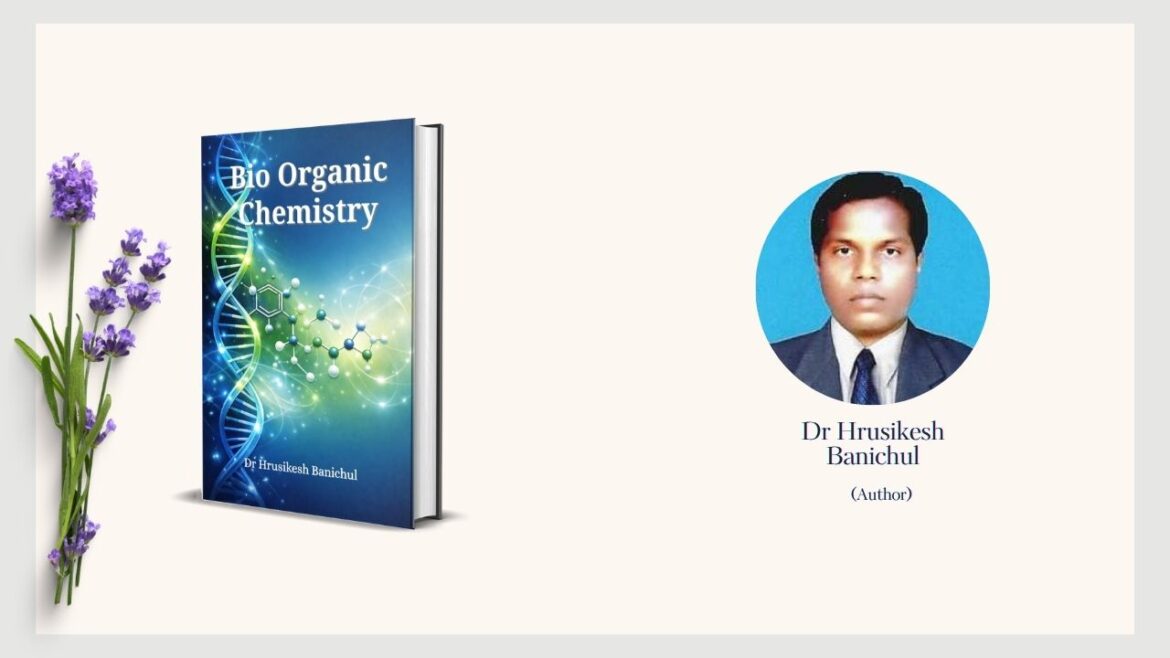 Featuring the Author – Dr. Hrusikesh Banichul
