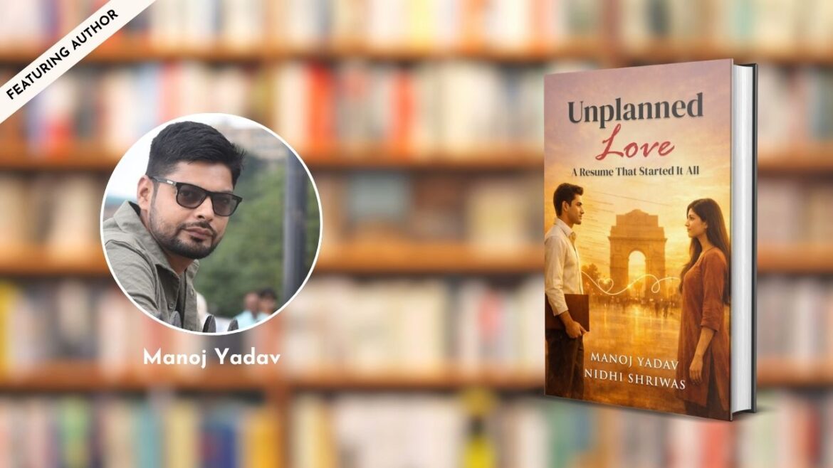 Featuring the Author – Manoj Yadav