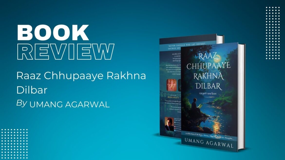 Book Review: Raaz Chhupaaye Rakhna Dilbar by Umang Agarwal