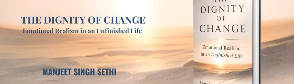 The Dignity of Change