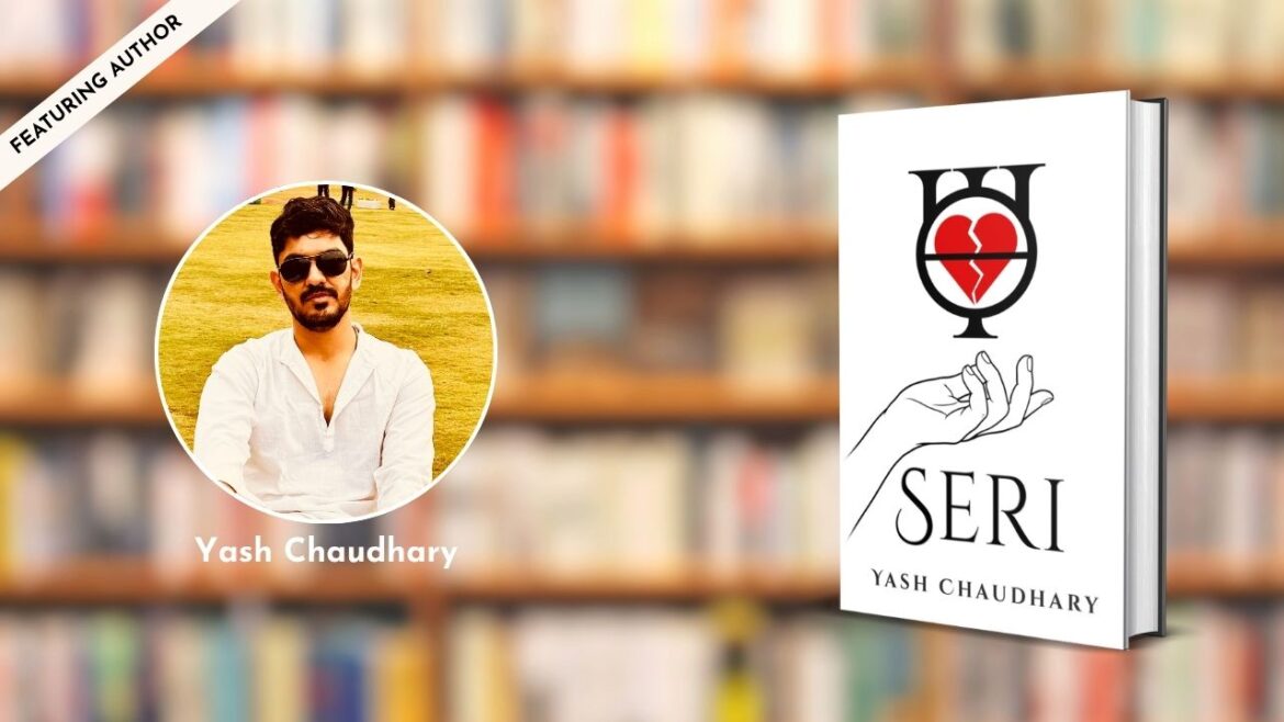 Featuring the Author – Yash Chaudhary