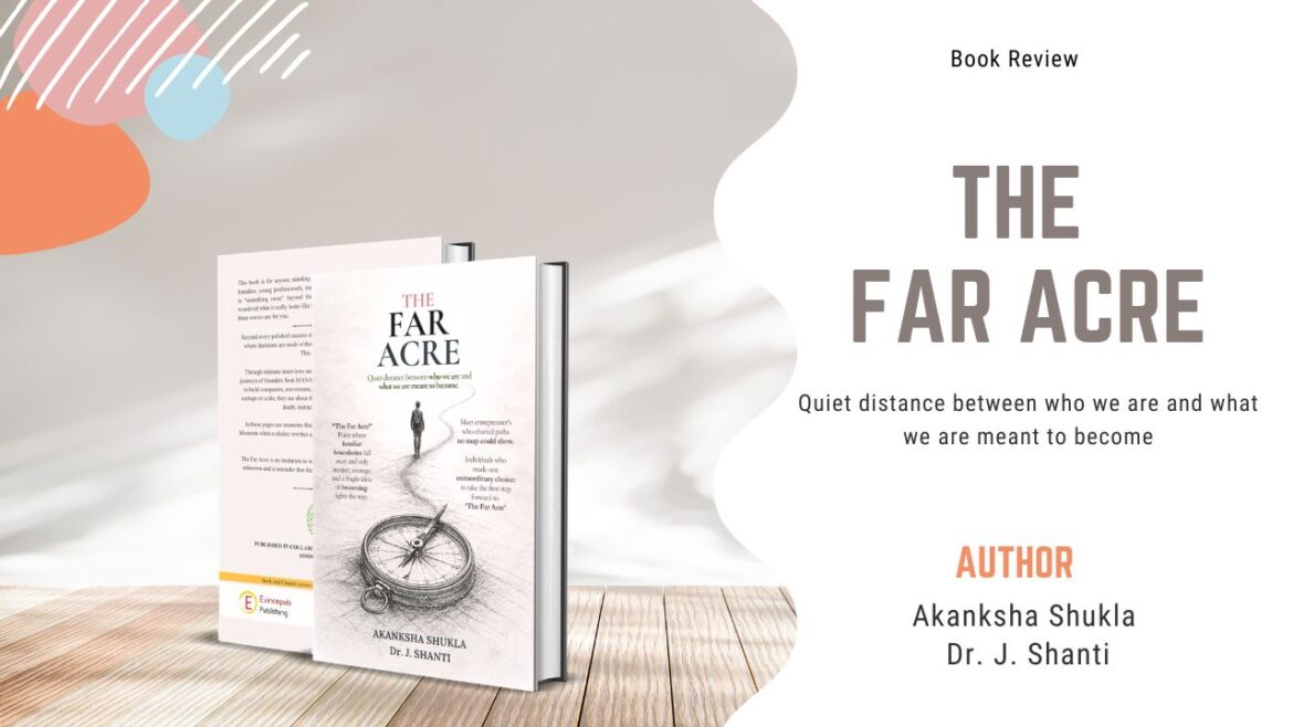 THE FAR ACRE: A BOOK THAT STAYS WITH YOU