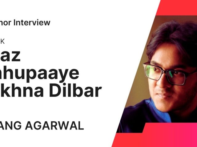 AN INTERVIEW WITH UMANG AGARWAL