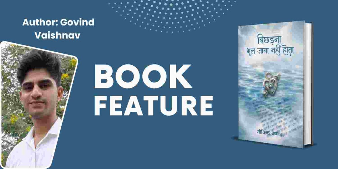 More Than a Love Story: The Visual and Emotional World of Bichhadna Bhool Jana Nahi Hota