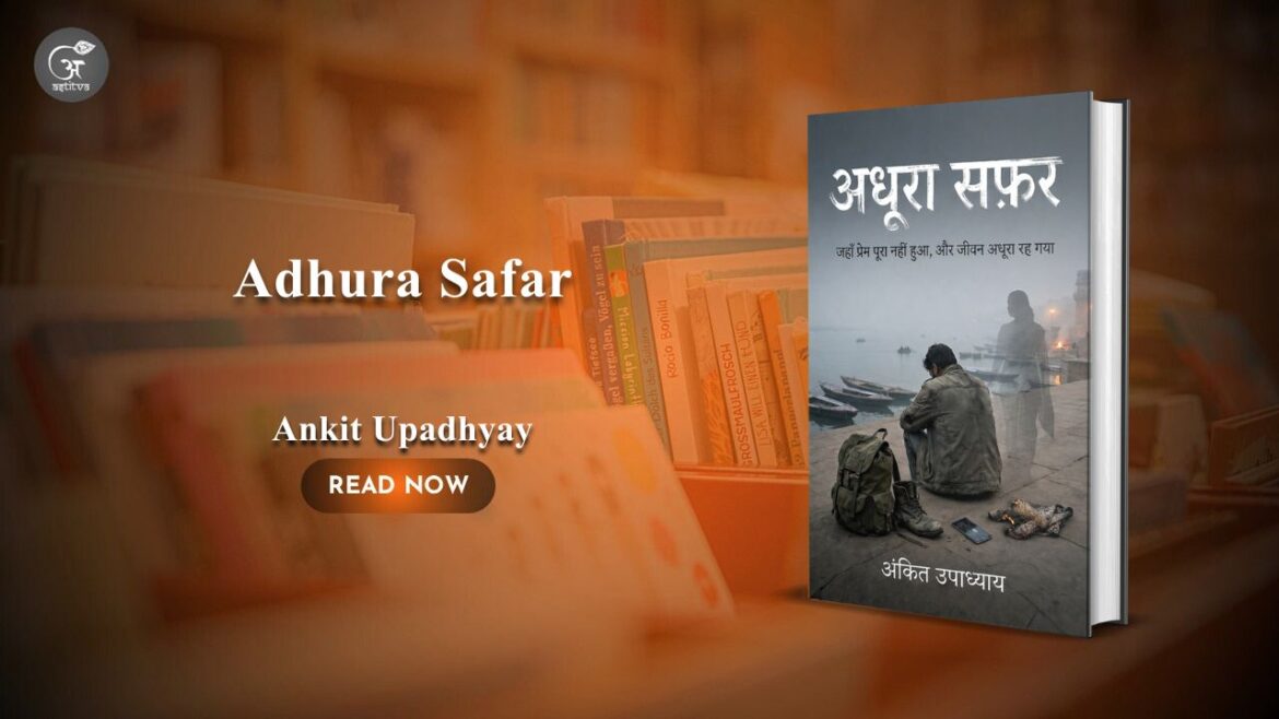 Book Release: Adhura Safar by Ankit Upadhyay