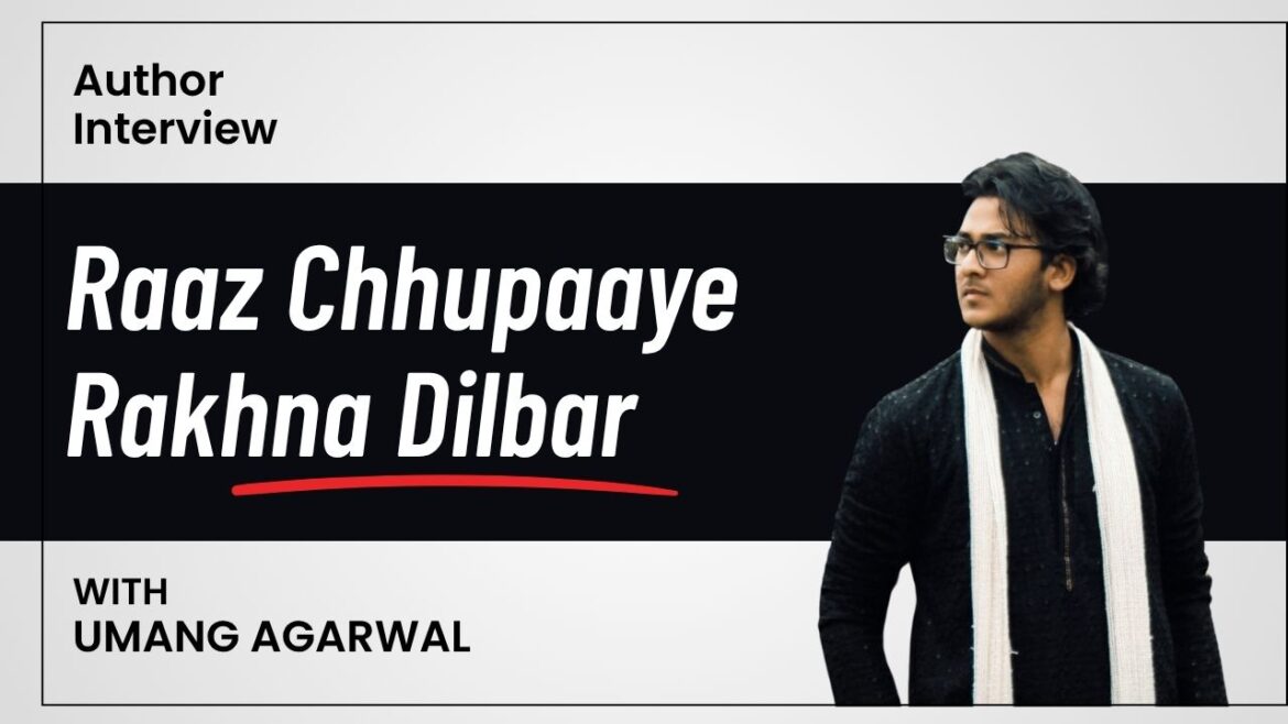 FROM HEART TO PAGE: UMANG AGARWAL IN CONVERSATION