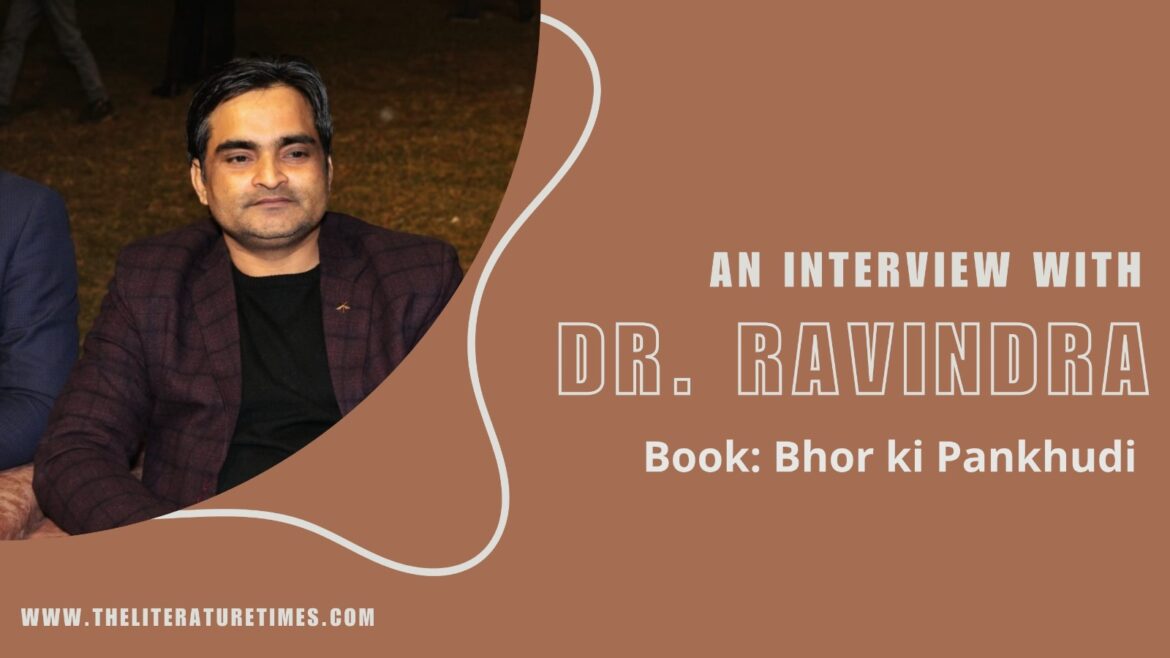 An Interview with – Dr. Ravindra