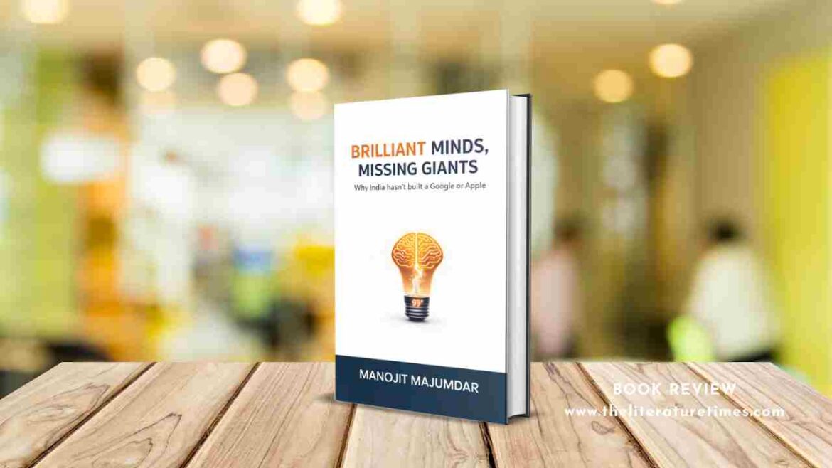 Manojit Majumdar’s New Book Brilliant Minds, Missing Giants Launched – Review