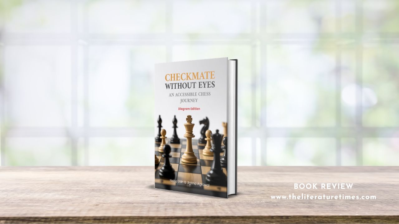 Checkmate Without Eyes: An Accessible Chess Journey [Diagram Edition ...