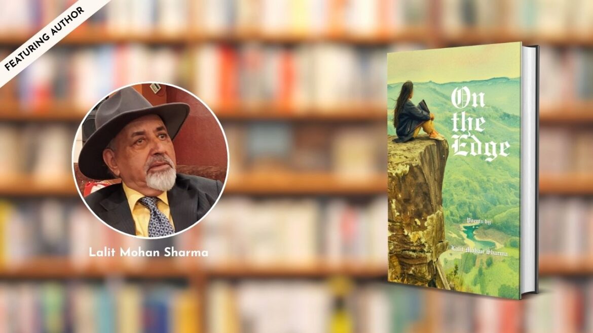 Featuring the Author: Lalit Mohan Sharma