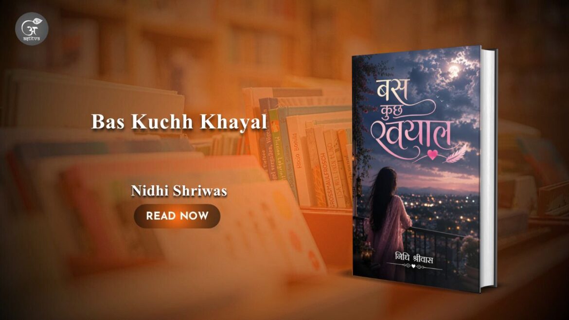 Book Release: Bas Kuchh Khayal by Nidhi Shriwas