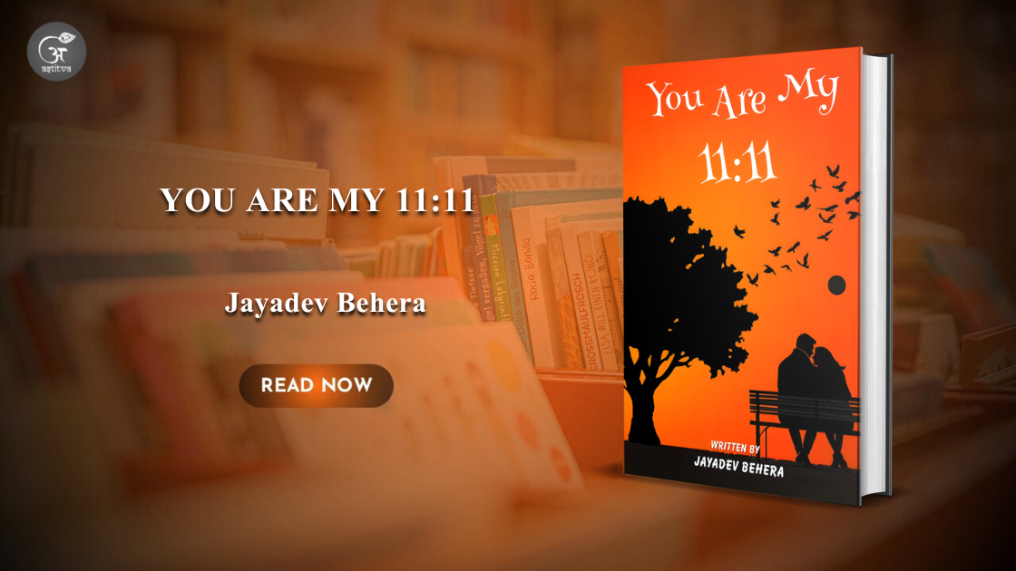 Book Release: You Are My 11:11 by Jayadev Behera