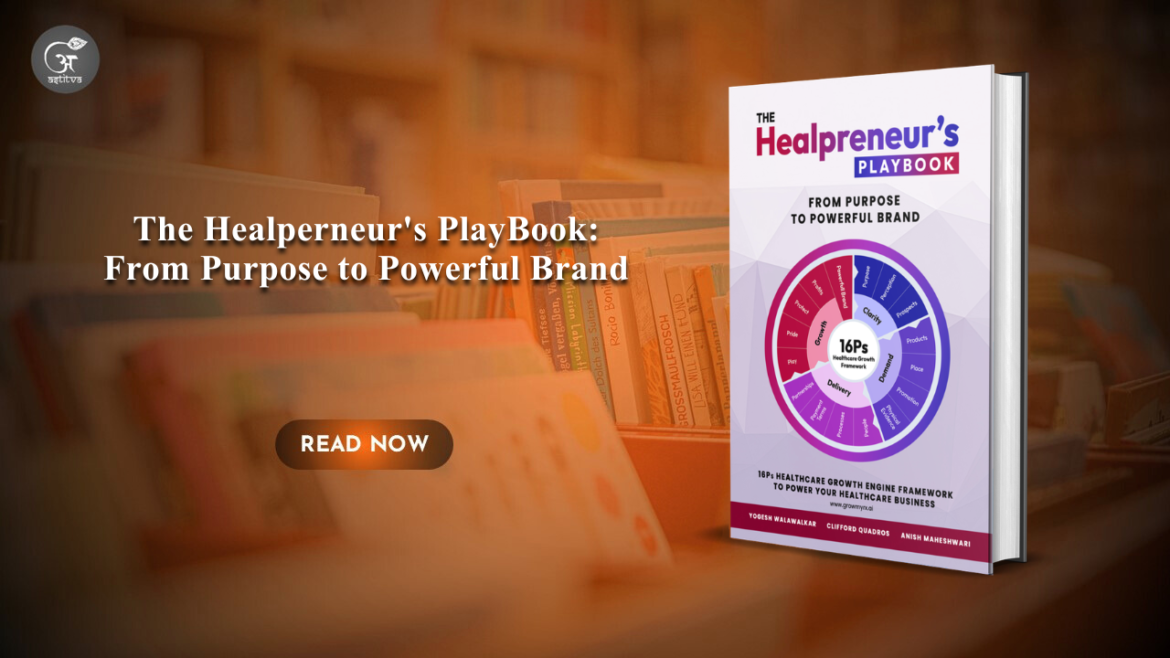 Book Release: The Healpreneur’s Playbook From Purpose to Powerful Brand