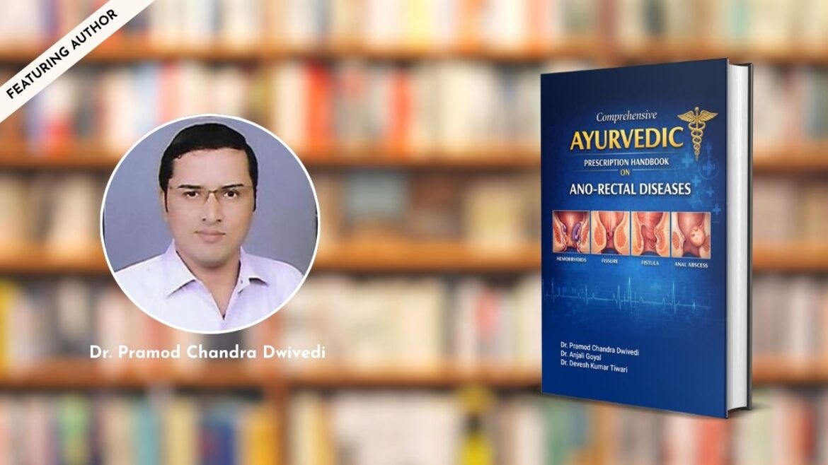 Featuring the Author – Dr. Pramod Chandra Dwivedi