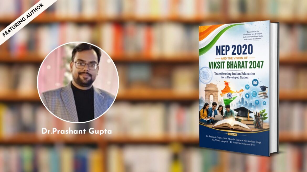 Featuring the Author – Dr. Prashant Gupta
